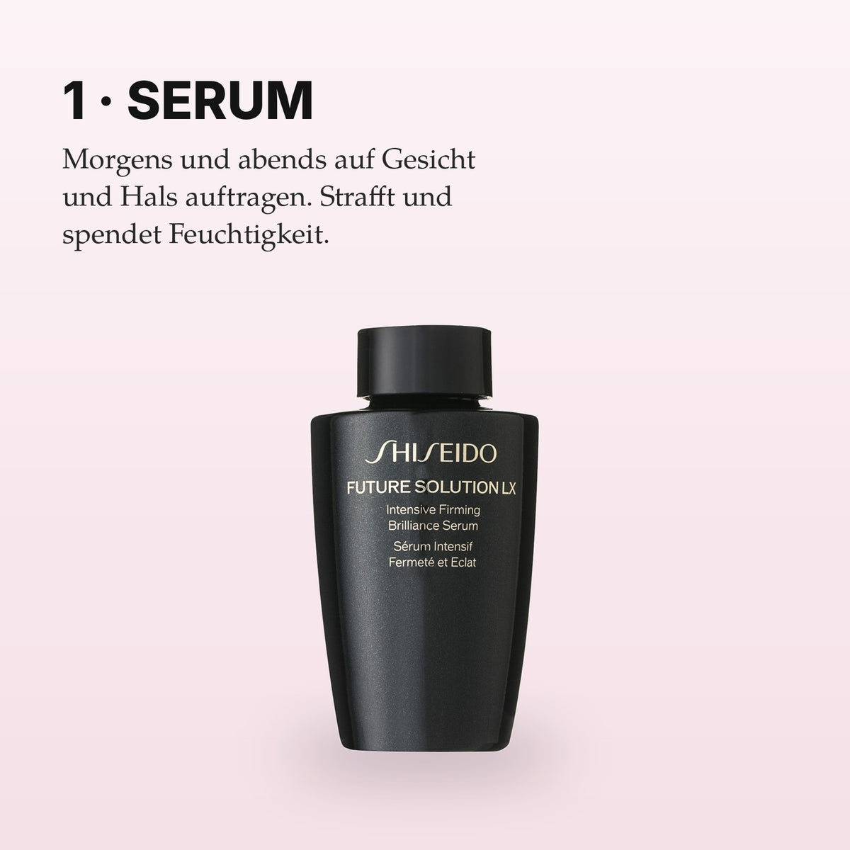 Shiseido Future Solution LX Serum Anwendung