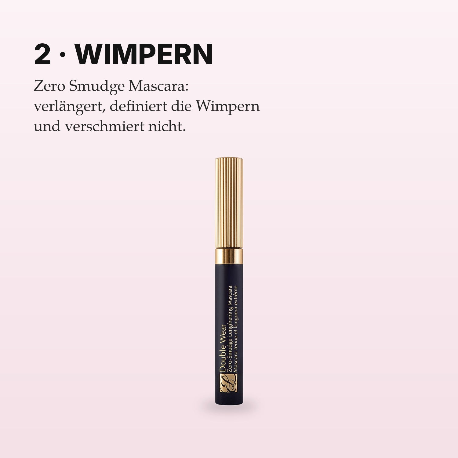 Estée Lauder Double Wear Zero Smudge Mascara Anwendung
