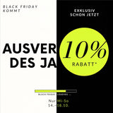 EXKLUSIV! 10% Rabatt*