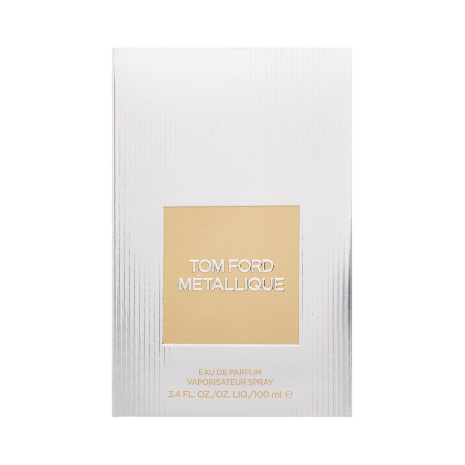Tom Ford Metallique Eau de Parfum 100 ml